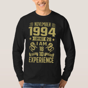Camiseta Novembro De 1994 Não Tenho 28 Eu Tenho 18 Anos Com