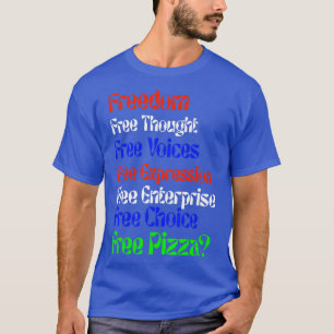 Camiseta Novidade da Pizza Livre e Engraçada Liberdade