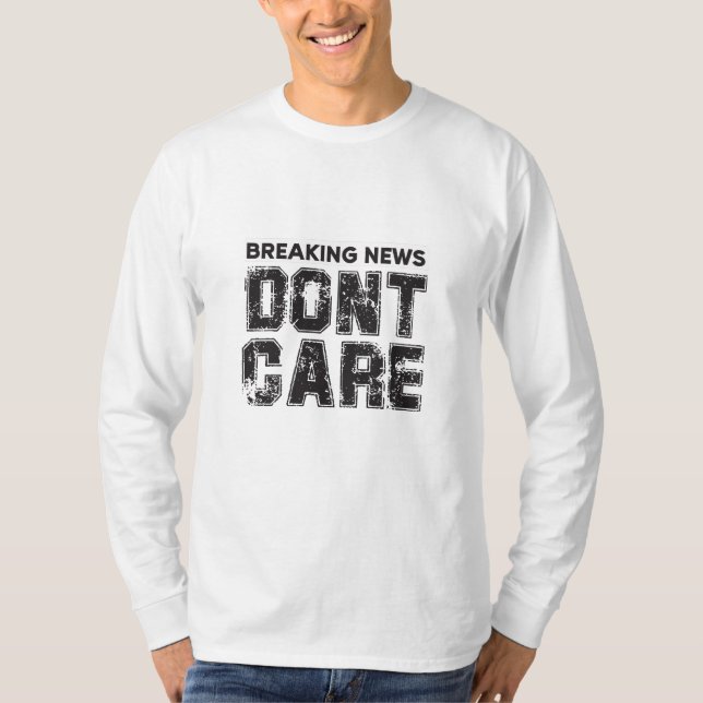 Camiseta novidades: não se importe (Frente)