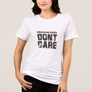 Camiseta novidades: não se importe