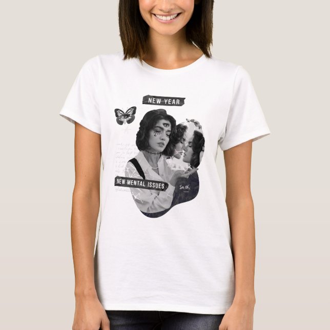 Camiseta Novo Ano Novas Questões Mentais Estou Ok (Frente)