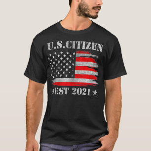 Camiseta Novo cidadão americano no leste de 2021 cidadão im