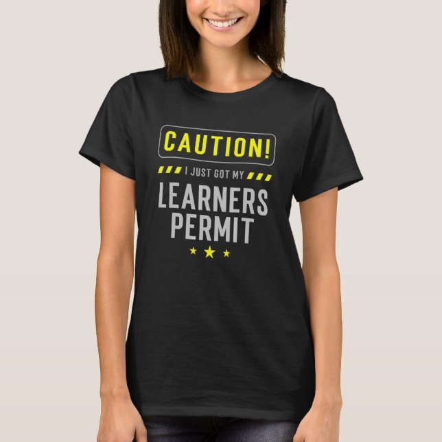 Camiseta Novo driver para ter cuidado Eu acabei de receber  (Frente)
