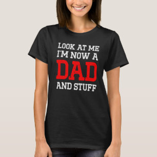 Camiseta Novo Pai Da Primeira Vez Para Estar Pai 3