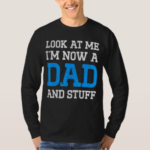 Camiseta Novo Pai Da Primeira Vez Para Estar Pai 4