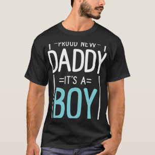 Camiseta Novo pai orgulhoso itu2019s, um menino e fofo Pais