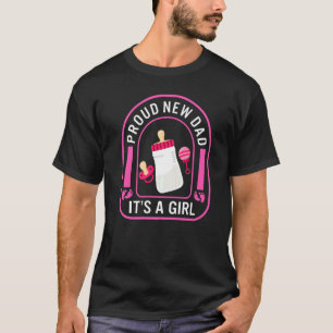 Camiseta Novo papai Orgulhoso É Uma Menina Nova Gravidez De