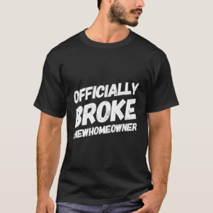 Camiseta Novo Proprietário da Casa Quebrada