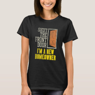 Camiseta Novo Proprietário Para Aquecimento Da Casa Fecha A