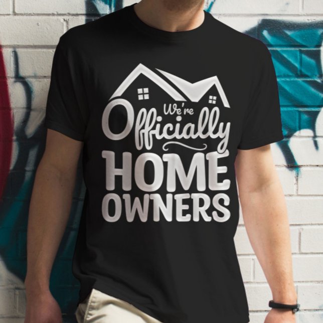 Camiseta Novo proprietário Somos Oficialmente Proprietários (Criador carregado)