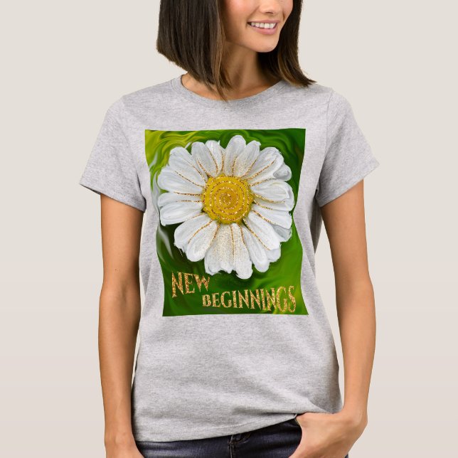 Camiseta Novos começos - Poder das flores margaridas (Frente)