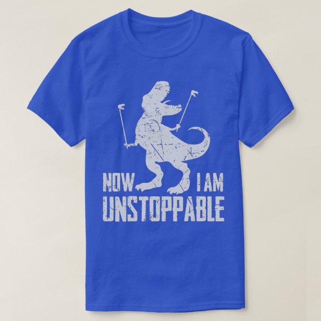 Camiseta Now I Am Unstoppable Funny TRex Grabber Hand  (Frente do Design)