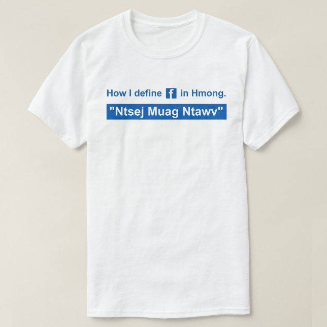 Camiseta Ntsej Muag Ntawv - com texto azul (Frente do Design)