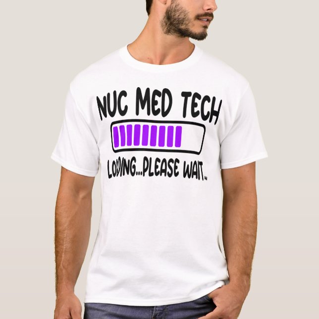 Camiseta Nuc Med Tech Student Nuclear Medicine (Frente)