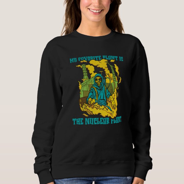 Camiseta Nuclear Physics  My Favorite Plant Is The Nuclear  (Frente)