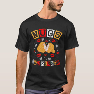 Camiseta Nug E Kisses Nuggies Tendies Foodie Snack Chicke