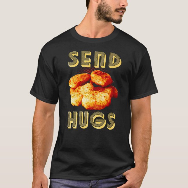 Camiseta Nugget de Frango Enviar Abraços Nuggets de Frango  (Frente)
