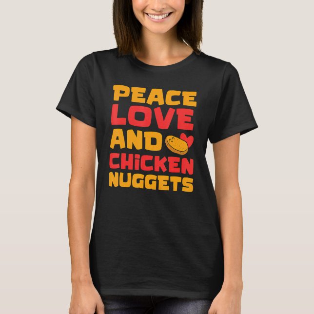 Camiseta Nugget de Frango Paz Amor Frango Frito Comida Rápi (Frente)