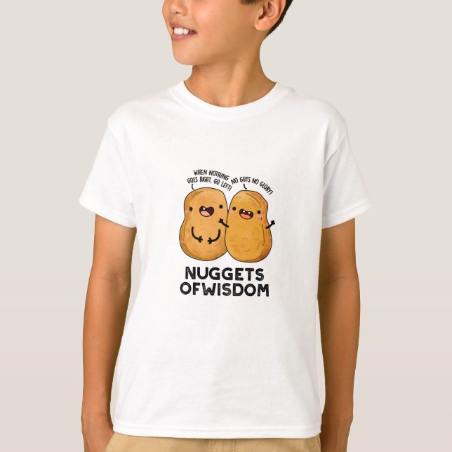 Camiseta Nuggets De Comida Engraçado Sabedoria (Frente)