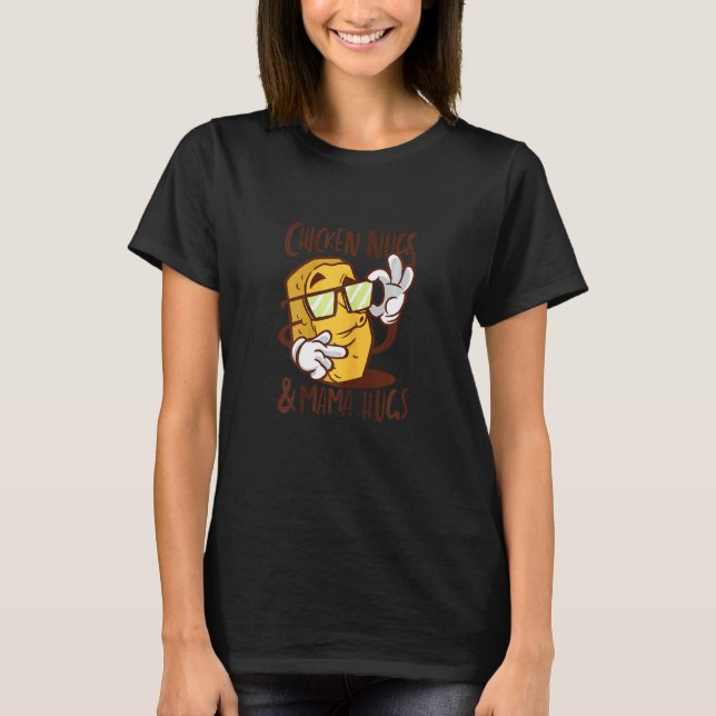Camiseta Nuggets De Frango Do Dia Das Mães Dia Das Mulheres (Frente)