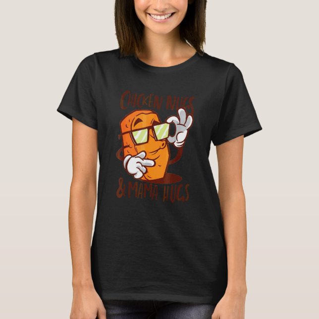 Camiseta Nuggets De Frango E Abraços Da Mamãe Nuggets De Fr (Frente)