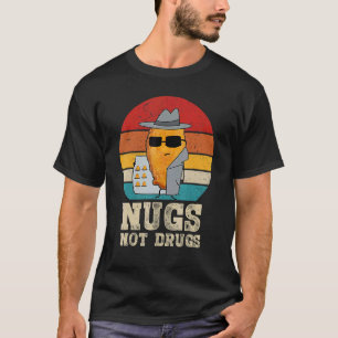 Camiseta Nuggets de Frango Engraçados - Nugs Não São Drogas