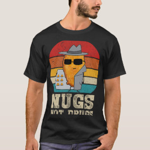 Camiseta Nuggets de Frango Engraçados - Nugs Não São Drogas