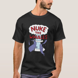 Camiseta Nuke the Whales