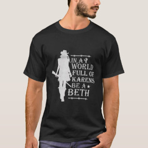 Camiseta Num Cheio Mundial De Karens Ser Uma Beth