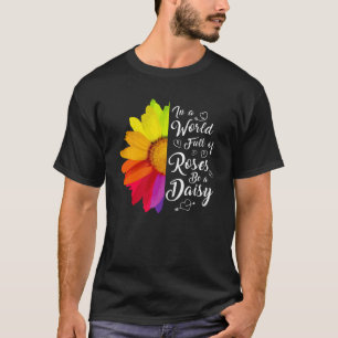Camiseta Num Cheio Mundial De Rosas, Seja Um Inspirador Dai