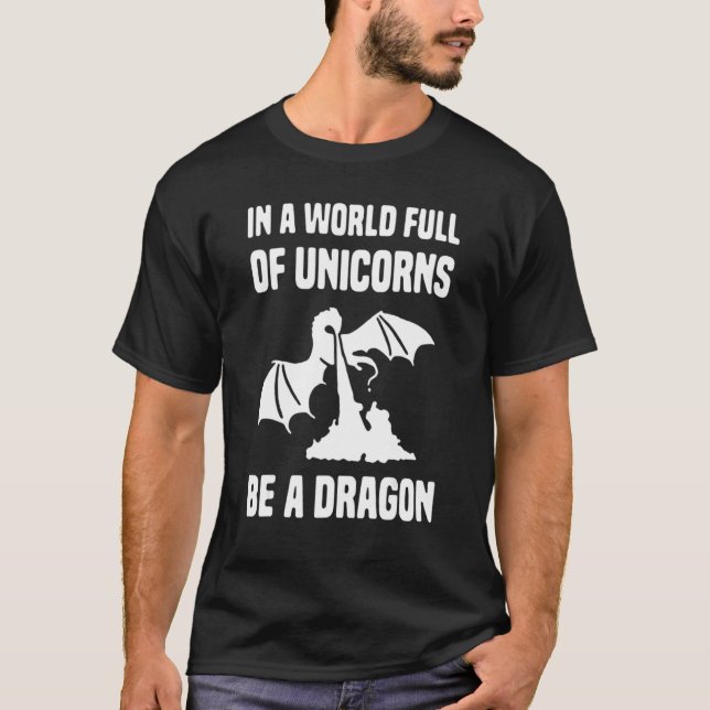 Camiseta Num Cheio Mundial De Unicórnios Ser Dragão (Frente)