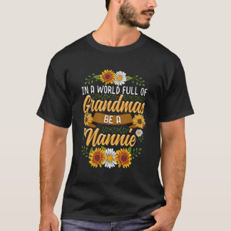 Camiseta Num Cheio Mundial, Vovô Seja Nannie Cute Sunfl