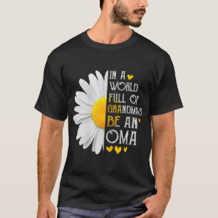 Camiseta Num Cheio Mundial, Vovó Seja Uma Mãe Daisy Oma