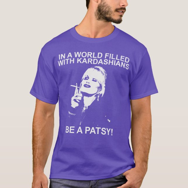 Camiseta Num Mundo De Kardashians Seja Uma Patsy garota eng (Frente)