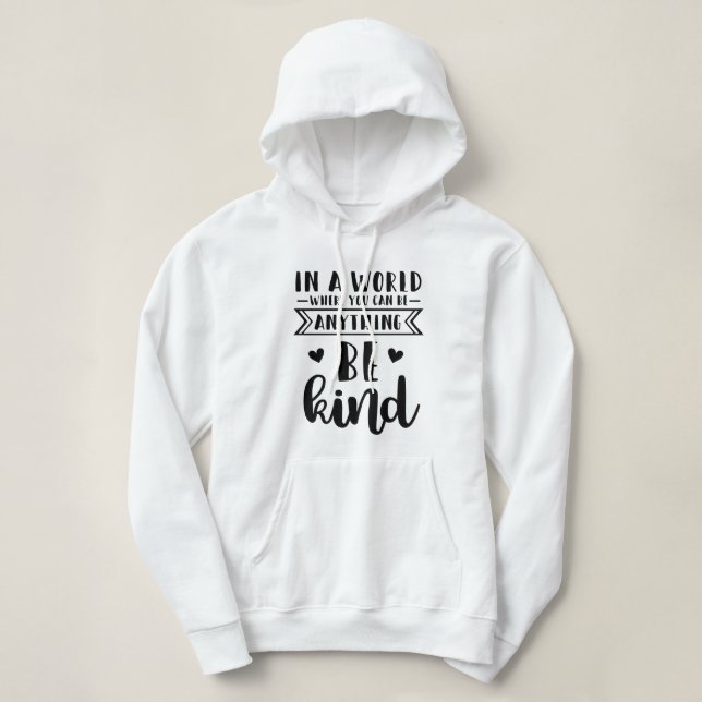 Camiseta Num mundo onde você pode ser qualquer coisa gentil (Frente do Design)