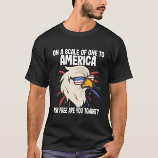 Camiseta Numa Escala De Um a América Quão Livre Você É Toni