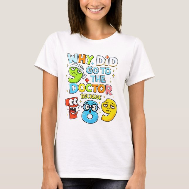 Camiseta Number Day Funny Maths 9 Doctor T Shirt for Teache (Frente)