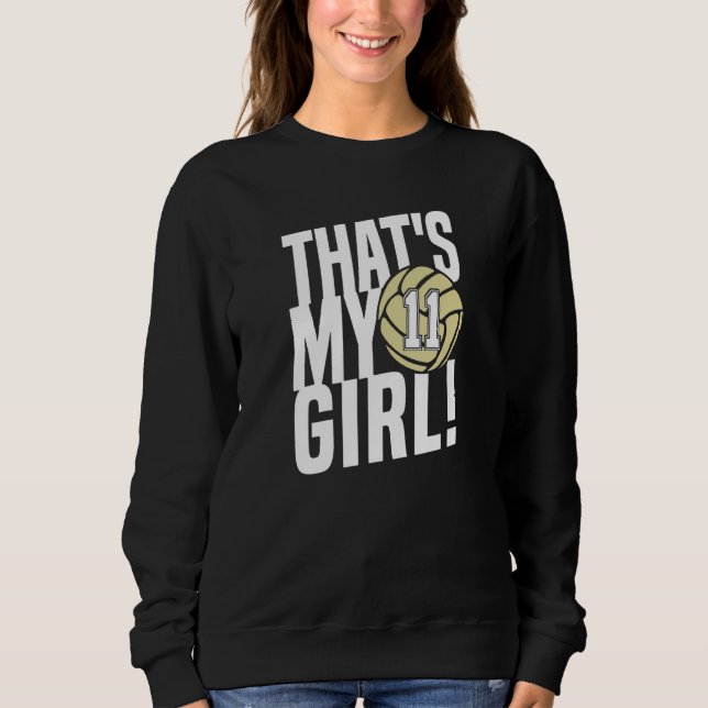 Camiseta Number Eleven That's My Girl 11 Volleyball Mom Dad (Frente)