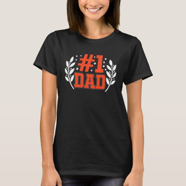 Camiseta Number One Dad for Fathers Day  1 (Frente)