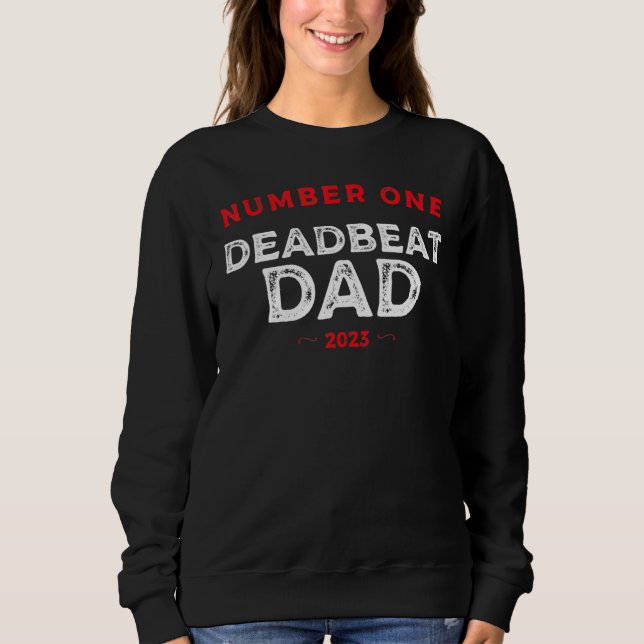 Camiseta Number One Deadbeat Dad 2023 Novelty Joke Father I (Frente)