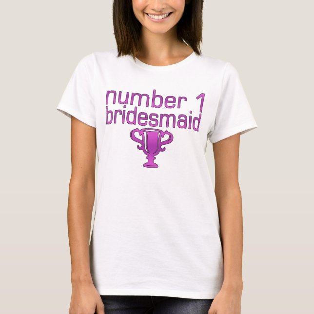 Camiseta Número 1 Bridesmaid (Frente)