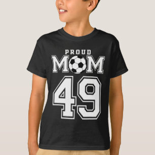 Camiseta Número 49 Personalizado Orgulhoso Futebol Mãe Pers