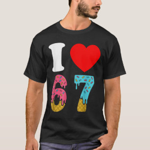 Camiseta Número 67 Eu Amo Seis Sete Clique 6 7 67 Meme Casa