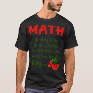 Camiseta Número de Cálculo de Matemática de Matemática e Me