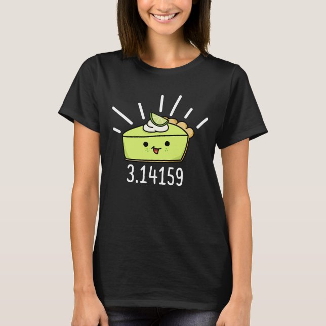 Camiseta Número de Pi da Matemática Engraçado Pie Pun Dark  (Frente)