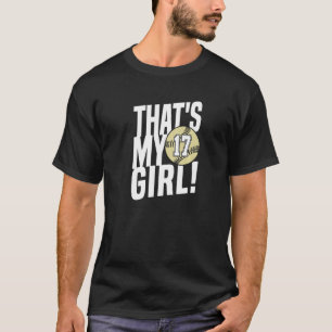 Camiseta Número Dezessete Essa É Minha Garota 17 Mãe de Sof