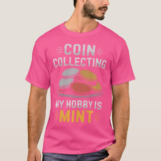 Camiseta Numismata Coleção De Moedas E Colecionador De Moed