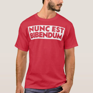 Camiseta Nunc est bibendo latino
