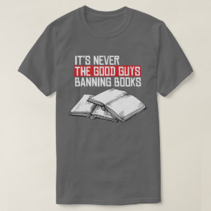Camiseta Nunca as boas caras proibindo livros