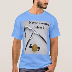 Camiseta Nunca assuma a derrota!